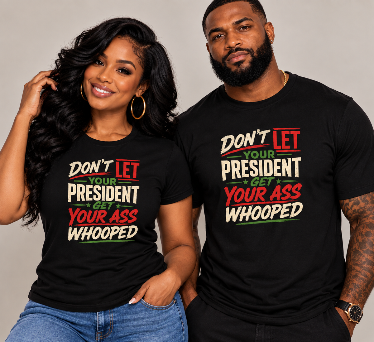 Don't Let Your President